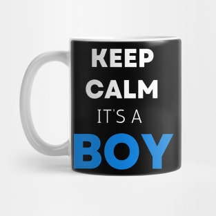 Ceep calm it's a boy " new mom gift" & "new dad gift" "it's a boy pregnancy" newborn, mother of boy, dad of boy gift Mug